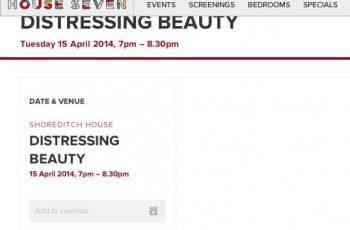 Distressing Beauty: Lecture at Shoreditch House
